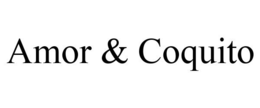 AMOR & COQUITO trademark