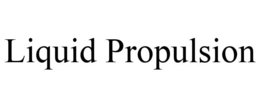 LIQUID PROPULSION trademark
