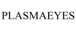 PLASMAEYES trademark