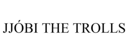 JJÓBI THE TROLLS trademark