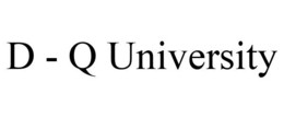 D - Q UNIVERSITY trademark