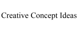 CREATIVE CONCEPT IDEAS trademark