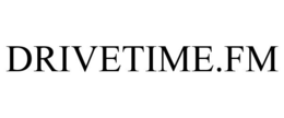 DRIVETIME.FM trademark
