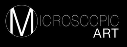 MICROSCOPIC ART trademark