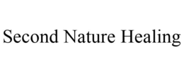 SECOND NATURE HEALING trademark