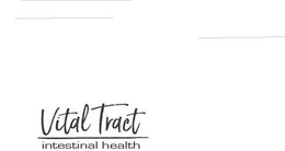 VITAL TRACT INTESTINAL HEALTH trademark