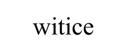 WITICE trademark