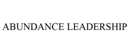 ABUNDANCE LEADERSHIP trademark
