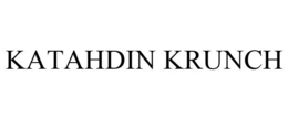 KATAHDIN KRUNCH trademark