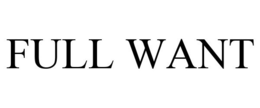 FULL WANT trademark