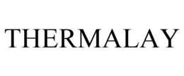 THERMALAY trademark