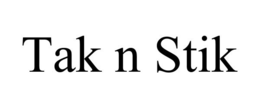 TAK N STIK trademark
