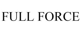 FULL FORCE trademark