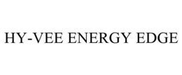 HY-VEE ENERGY EDGE trademark
