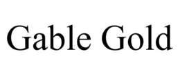 GABLE GOLD trademark