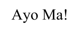 AYO MA! trademark
