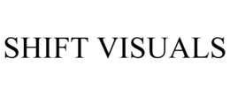 SHIFT VISUALS trademark