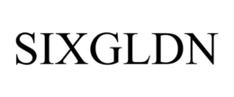 SIXGLDN trademark