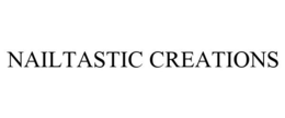 NAILTASTIC CREATIONS trademark