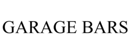 GARAGE BARS trademark