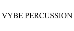 VYBE PERCUSSION trademark
