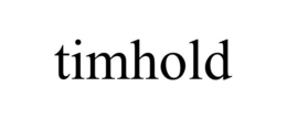TIMHOLD trademark