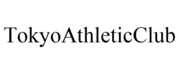 TOKYOATHLETICCLUB trademark