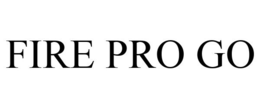 FIRE PRO GO trademark