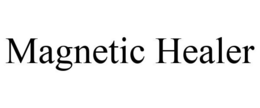 MAGNETIC HEALER trademark