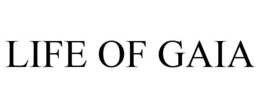 LIFE OF GAIA trademark