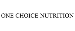 ONE CHOICE NUTRITION trademark
