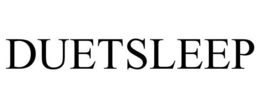 DUETSLEEP trademark