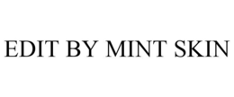 EDIT BY MINT SKIN trademark