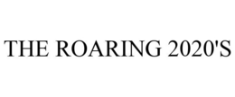 THE ROARING 2020'S trademark