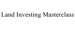 LAND INVESTING MASTERCLASS trademark