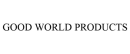 GOOD WORLD PRODUCTS trademark