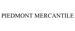 PIEDMONT MERCANTILE trademark