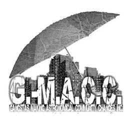 G.-M.A.C.C. GANGSTAS MAKING ASTRONOMICAL COMMUNITY CHANGES INC. trademark
