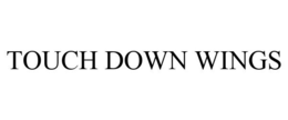 TOUCH DOWN WINGS trademark