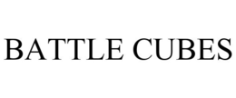 BATTLE CUBES trademark