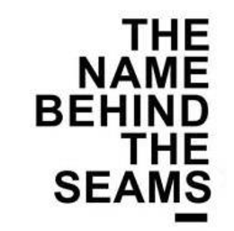 THE NAME BEHIND THE SEAMS trademark