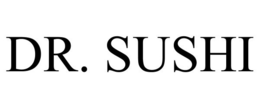 DR. SUSHI trademark