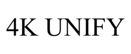 4K UNIFY trademark