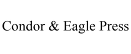 CONDOR & EAGLE PRESS trademark