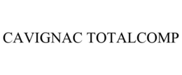 CAVIGNAC TOTALCOMP trademark
