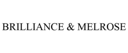 BRILLIANCE & MELROSE trademark