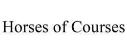 HORSES OF COURSES trademark