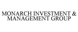 MONARCH INVESTMENT & MANAGEMENT GROUP trademark