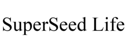 SUPERSEED LIFE trademark
