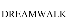 DREAMWALK trademark